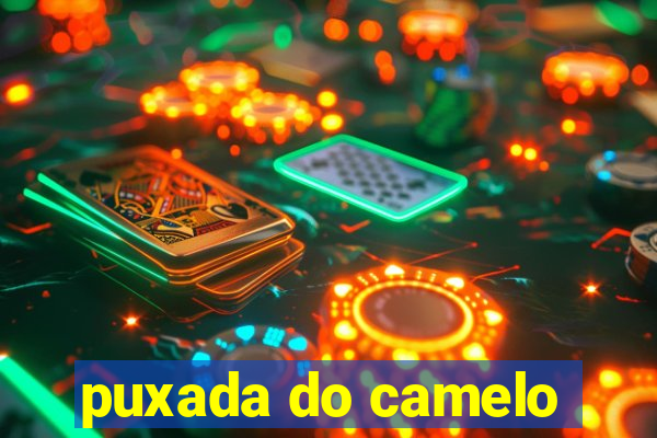 puxada do camelo